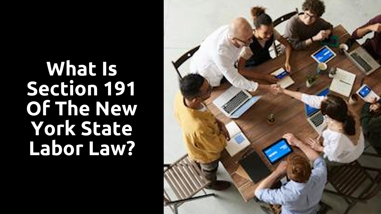 What is Section 191 of the New York State Labor law?